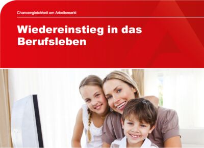 Chancengleichheit am Arbeitsmarkt - Wiedereinstieg in das Berufsleben