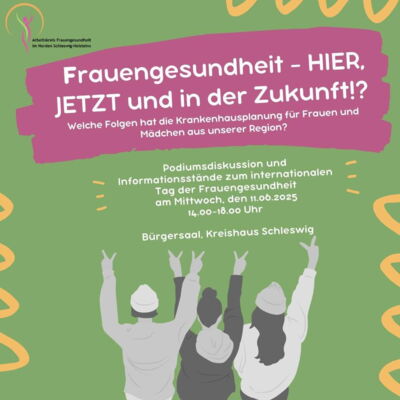 Frauengesundheit – HIER, JETZT und in der Zukunft!?